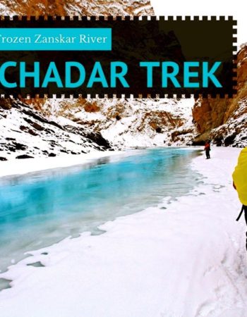 Chadar – The Frozen River Trek